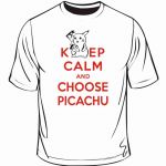 keep-calm-and-choose-picachu.jpg